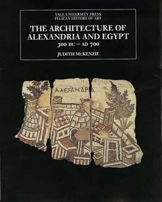 Cover of Architecture Of Alexandria And Egypt 300 Bcad 700