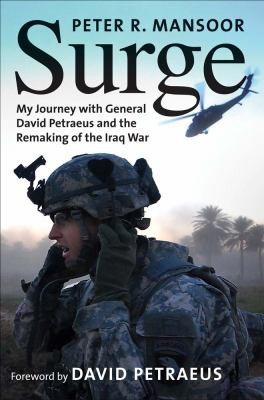 Cover of Surge My Journey With General David Petraeus And The Remaking Of The Iraq War