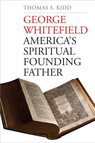 Cover of George Whitefield: America's Spiritual Founding Father
