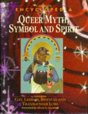 Cover of Cassell's encyclopedia of queer myth, symbol, and spirit