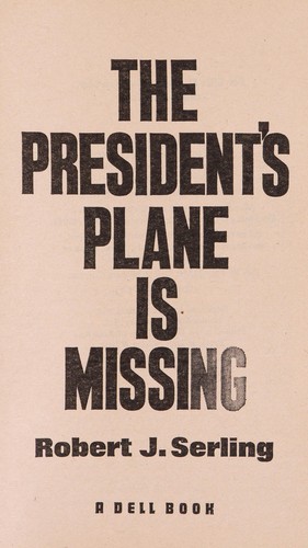 Cover of The President's plane is missing
