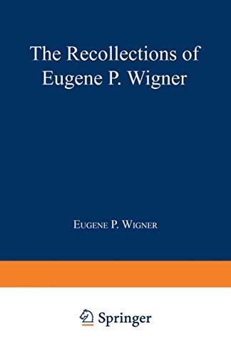 Cover of The recollections ofEugene P. Wigner as told to Andrew Szanton.