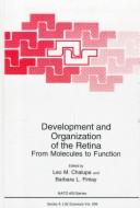 Cover of Development and organization of the retina