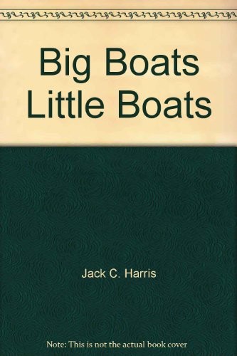 Cover of Big Boats, Little Boats