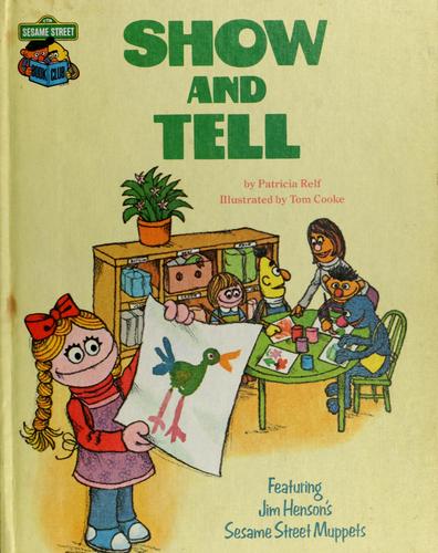 Cover of Show and tell, featuring Jim Henson's Sesame Street muppets