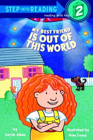 Cover of My Best Friend Is Out of This World