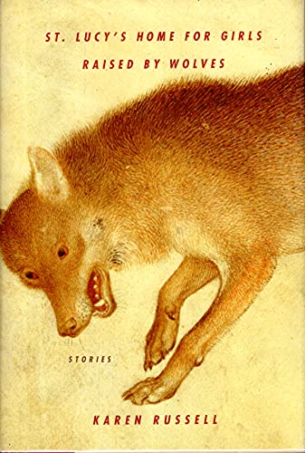 Cover of St. Lucy's Home for Girls Raised by Wolves