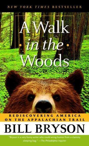 Cover of A Walk in the Woods: Rediscovering America on the Appalachian Trail