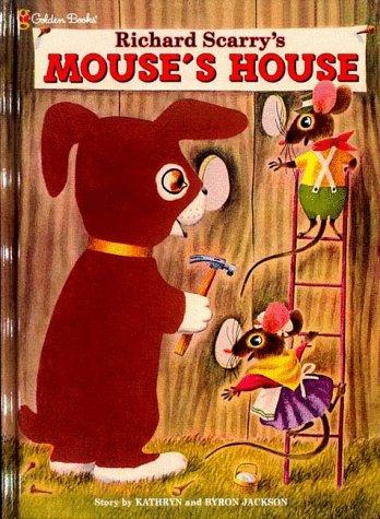 Cover of Richard Scarry's Mouse's House