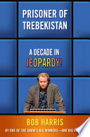 Cover of Prisoner of Trebekistan