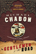Cover of Gentlemen of the Road: A Tale of Adventure