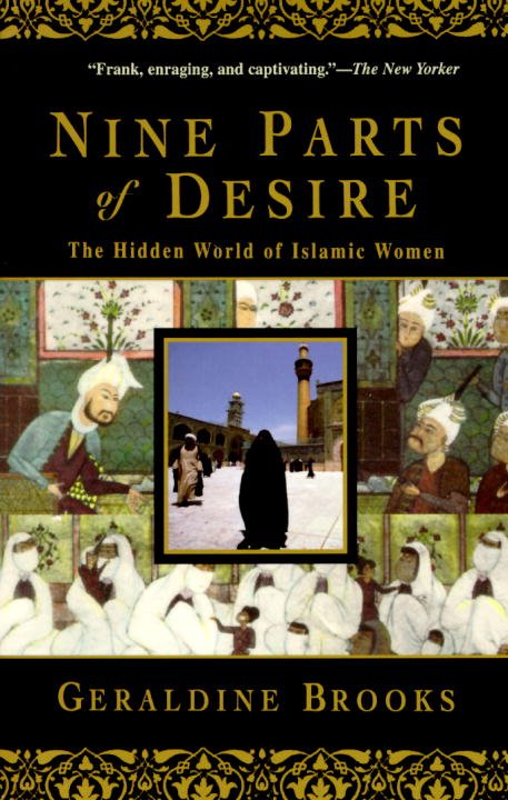 Cover of Nine Parts of Desire: The Hidden World of Islamic Women