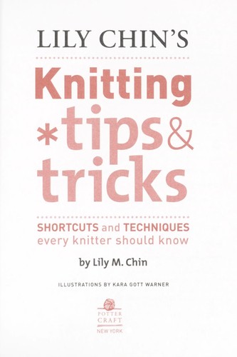 Cover of Lily Chin's knitting tips & tricks