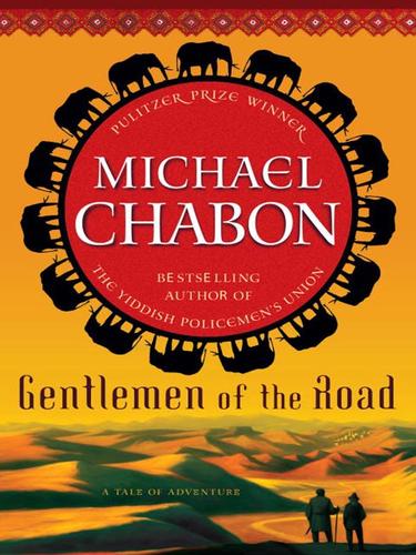 Cover of Gentlemen of the Road: A Tale of Adventure