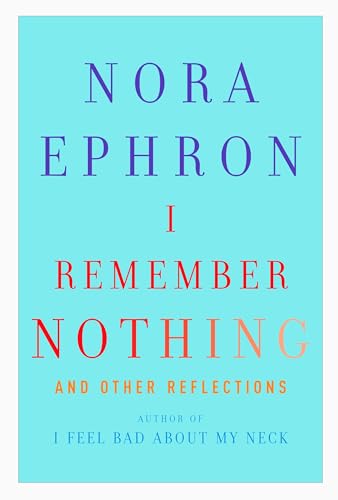 Cover of I Remember Nothing: and Other Reflections