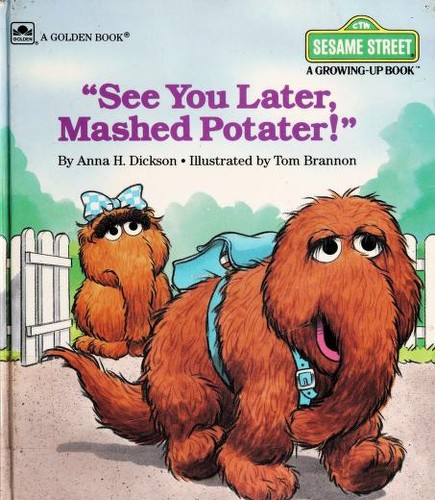 Cover of See you later, mashed potater!