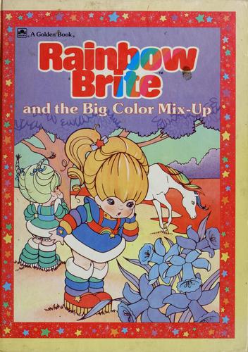 Cover of Rainbow Brite and the Big Color Mix-Up