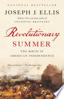 Cover of Revolutionary Summer The Birth of American Independence