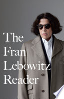 Cover of The Fran Lebowitz Reader