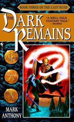 Cover of The Dark Remains: Book Three of The Last Rune
