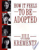 Cover of How It Feels to Be Adopted