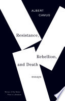 Cover of Resistance, Rebellion, and Death: Essays