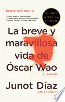 Cover of La breve y maravillosa vida de Óscar Wao