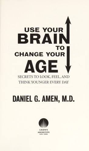 Cover of Use your brain to change your age