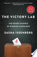 Cover of The Victory Lab: The Secret Science of Winning Campaigns