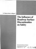 Cover of The Influence of roadway surface discontinuities on safety