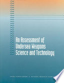 Cover of An Assessment of Undersea Weapons Science and Technology
