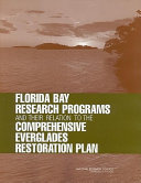 Cover of Florida Bay Research Programs and Their Relation to the Comprehensive Everglades Restoration Plan