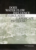 Cover of Does Water Flow Influence Everglades Landscape Patterns?