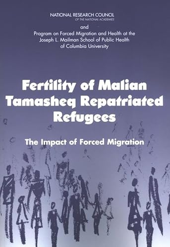 Cover of Fertility of Malian Tamasheq Repatriated Refugees: The Impact of Forced Migration