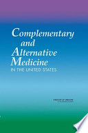 Cover of Complementary and Alternative Medicine in the United States