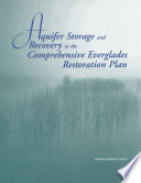 Cover of Aquifer Storage and Recovery in the Comprehensive Everglades Restoration Plan