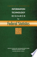 Cover of Summary of a Workshop on Information Technology Research for Federal Statistics