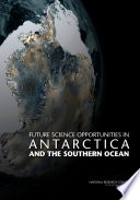 Cover of Future Science Opportunities in Antarctica and the Southern Ocean