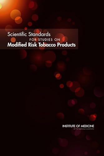 Cover of Scientific Standards for Studies on Modified Risk Tobacco Products