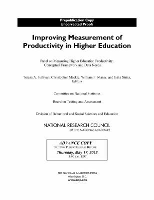 Cover of Improving Measurement Of Productivity In Higher Education Panel On Measuring Higher Education Productivity Conceptual Framework And Data Needs