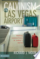 Cover of Calvinism in the Las Vegas Airport