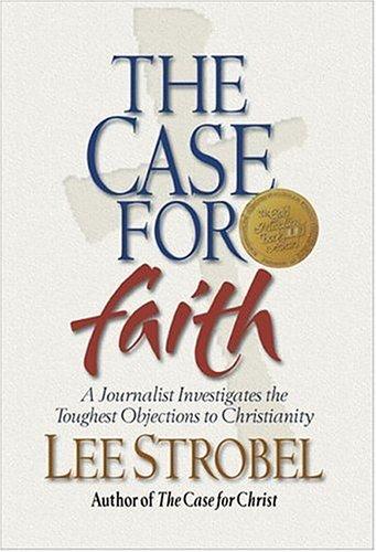 Cover of The Case for Faith: A Journalist Investigates the Toughest Objections to Christianity