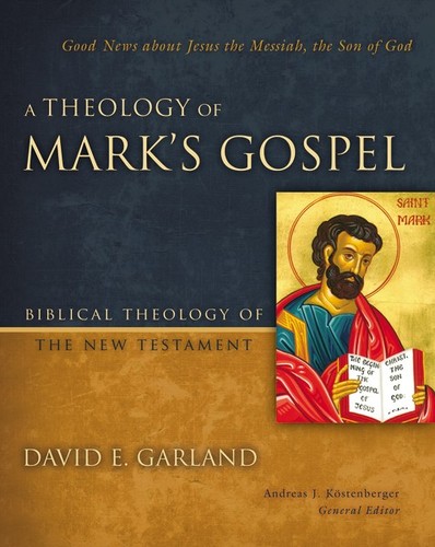 Cover of A theology of Mark's Gospel