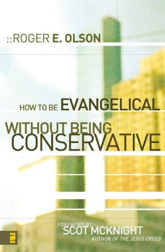 Cover of How to Be Evangelical without Being Conservative