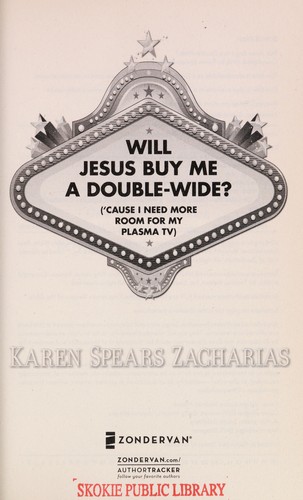 Cover of Will Jesus buy me a double-wide?