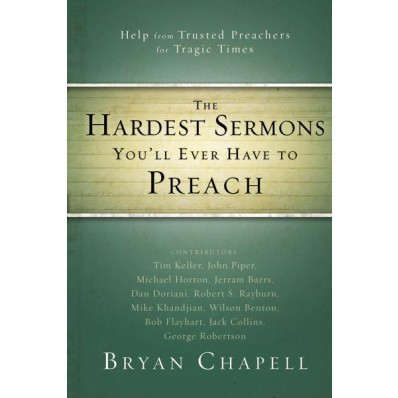 Cover of The hardest sermons you'll ever have to preach