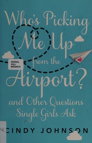 Cover of Who's Picking Me up from the Airport?