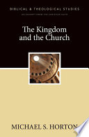 Cover of The Kingdom and the Church: A Zondervan Digital Short