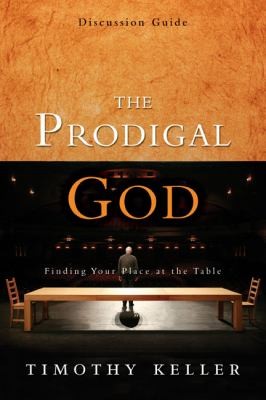 Cover of The Prodigal God Discussion Guide