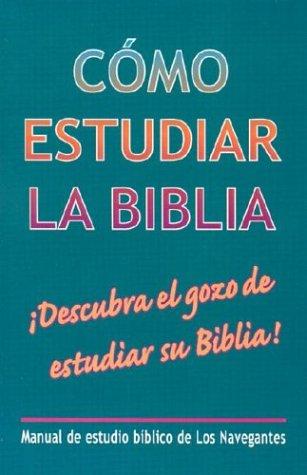 Cover of Como Estudiar la Biblia